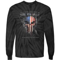 Second Amendment Come And Take It In Defense Of Freedom Tie-Dye Long Sleeve Shirt