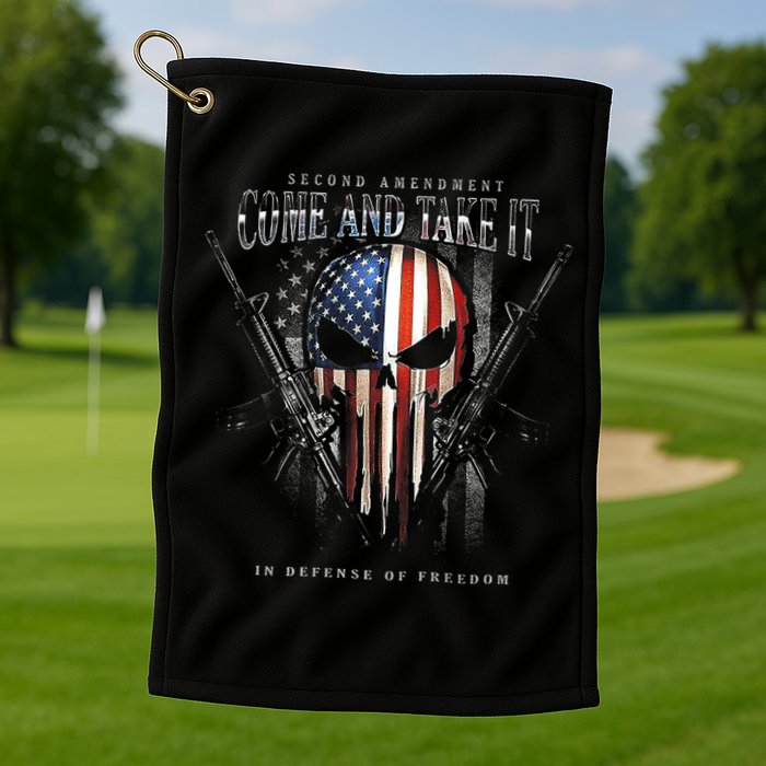 Second Amendment Come And Take It In Defense Of Freedom Golf Towel