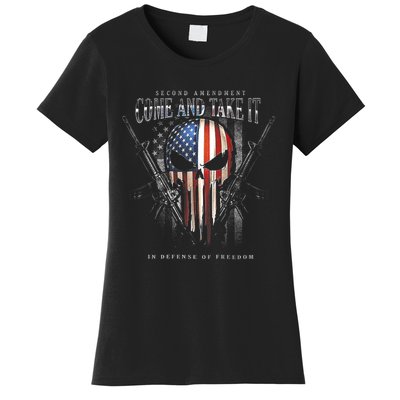 Second Amendment Come And Take It In Defense Of Freedom Women's T-Shirt