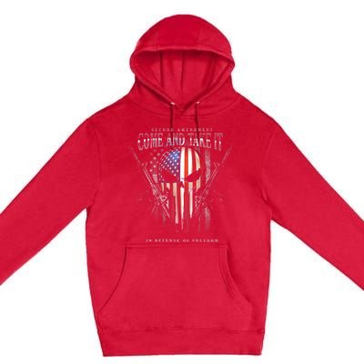 Second Amendment Come And Take It In Defense Of Freedom Premium Pullover Hoodie