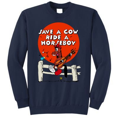 Save A Cow Ride A Horse Boy Tall Sweatshirt