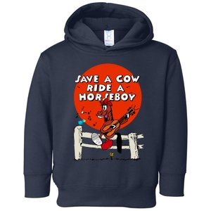 Save A Cow Ride A Horse Boy Toddler Hoodie