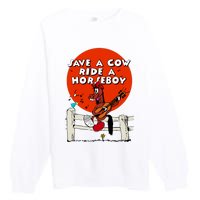 Save A Cow Ride A Horse Boy Premium Crewneck Sweatshirt