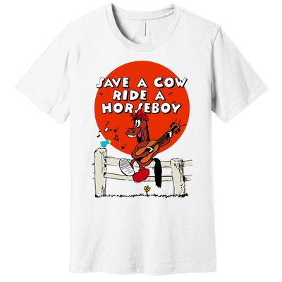 Save A Cow Ride A Horse Boy Premium T-Shirt