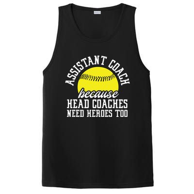 Softball Assistant Coach Because Head Coaches Need Heroes PosiCharge Competitor Tank