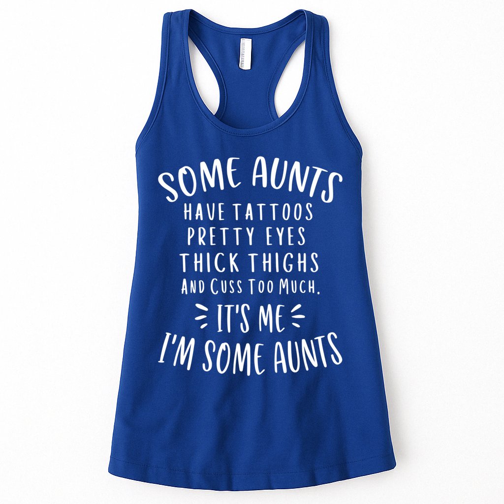 Some Aunts Cuss Too Much Funny Auntie Funny Gift Aunt Gift Womens Tank Top