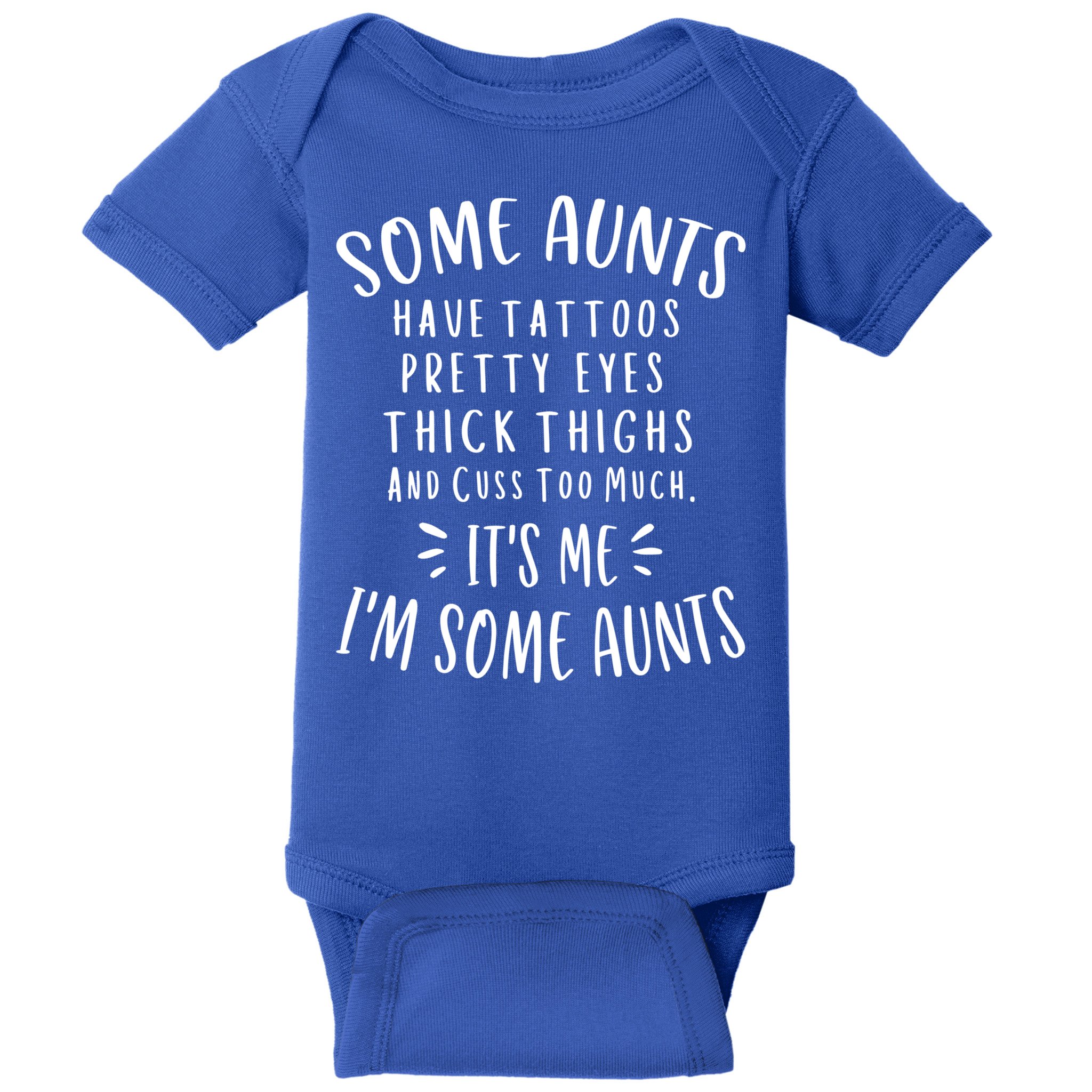 Some Aunts Cuss Too Much Funny Auntie Funny Gift Aunt Gift Baby Bodysuit