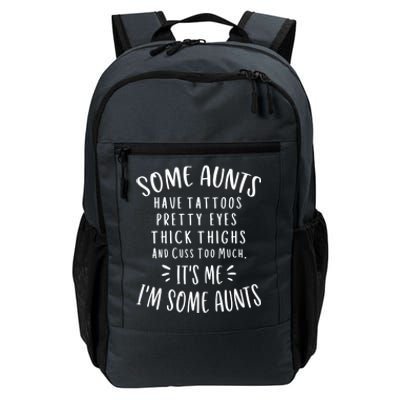 Some Aunts Cuss Too Much Funny Auntie Funny Gift Aunt Gift Daily Commute Backpack