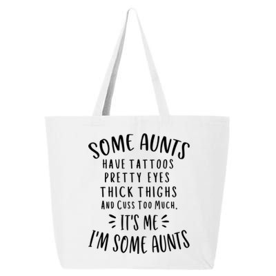 Some Aunts Cuss Too Much Funny Auntie Funny Gift Aunt Gift 25L Jumbo Tote