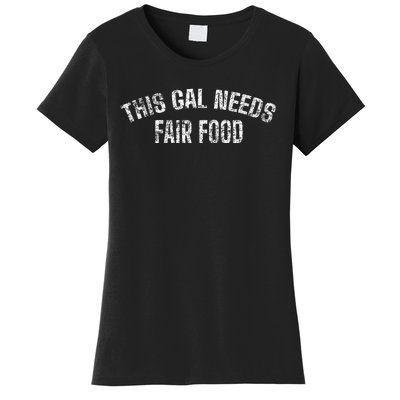 State And County Fair Food Joke Women's T-Shirt