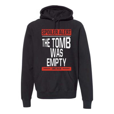 Spoiler Alert Christian Jesus Religious Premium Hoodie