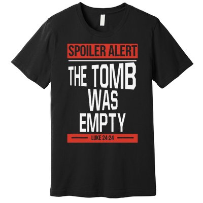 Spoiler Alert Christian Jesus Religious Premium T-Shirt