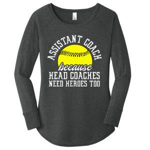 Softball Assistant Coach Because Head Coaches Need Heroes Women's Perfect Tri Tunic Long Sleeve Shirt