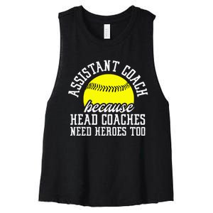 Softball Assistant Coach Because Head Coaches Need Heroes Women's Racerback Cropped Tank