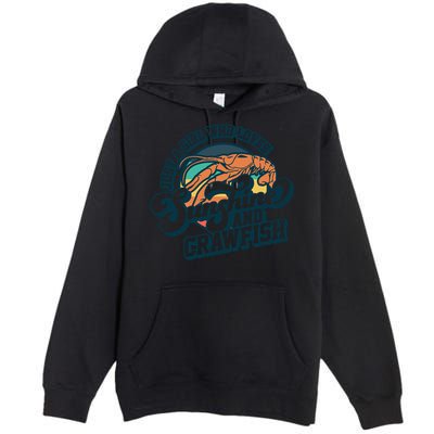 Sunshine And Crawfish Boil Retro Cajun Seafood Festival Meaningful Gift Premium Pullover Hoodie