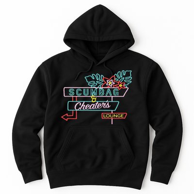 Scumbag And Cheaters Lounge Hoodie