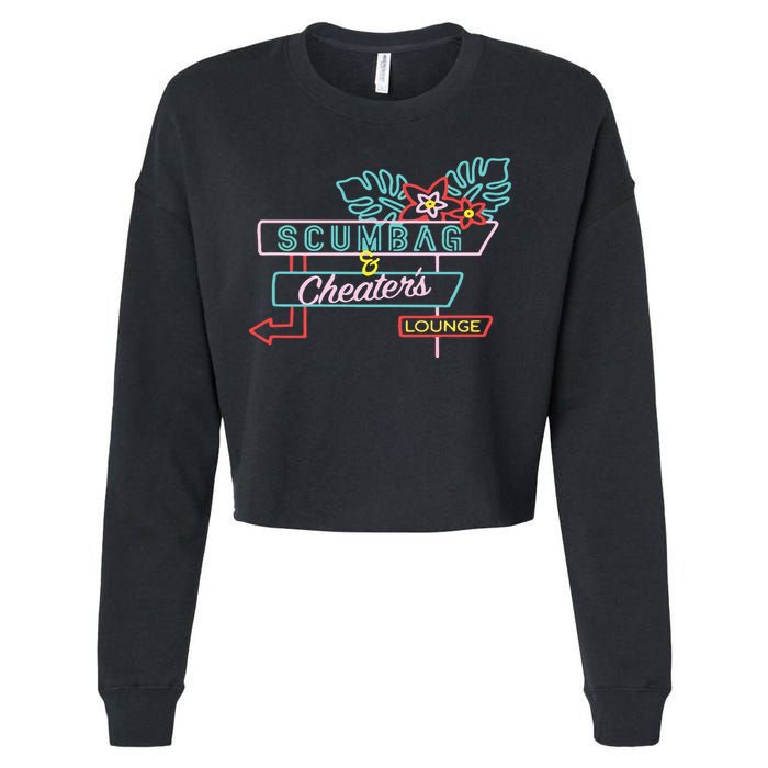 Scumbag And Cheaters Lounge Cropped Pullover Crew
