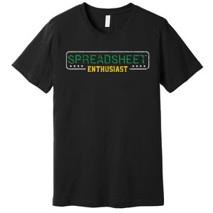 Spreadsheet Accountant CPA Fun Bookkeeper Funny Gift T Premium T-Shirt