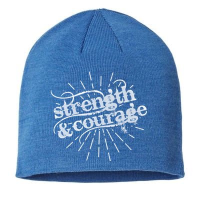 Strength And Courage Cool Gift Sustainable Beanie