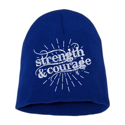 Strength And Courage Cool Gift Short Acrylic Beanie