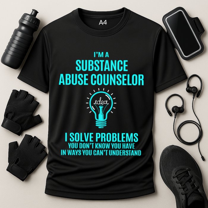 Substance Abuse Counselor I Solve Problems Gift Cooling Performance Crew T-Shirt