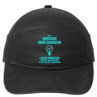 Substance Abuse Counselor I Solve Problems Gift 7-Panel Snapback Hat
