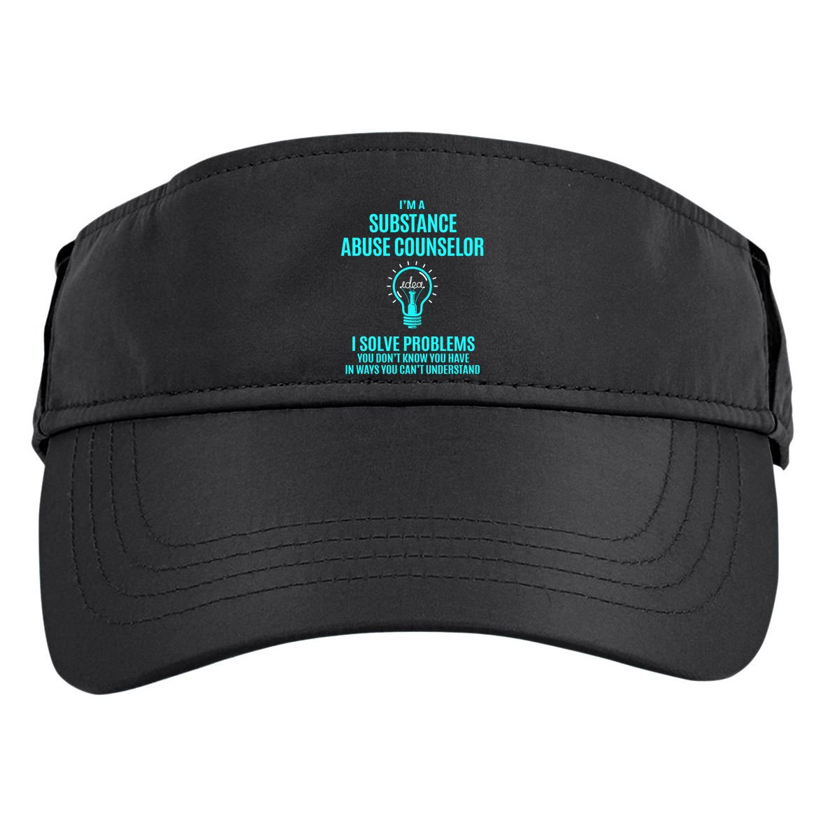 Substance Abuse Counselor I Solve Problems Gift Adult Drive Performance Visor