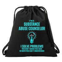 Substance Abuse Counselor I Solve Problems Gift Drawstring Bag