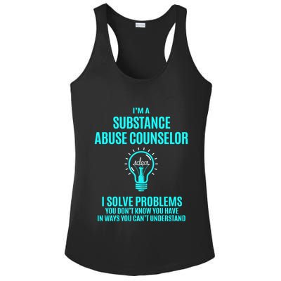 Substance Abuse Counselor I Solve Problems Gift Ladies PosiCharge Competitor Racerback Tank