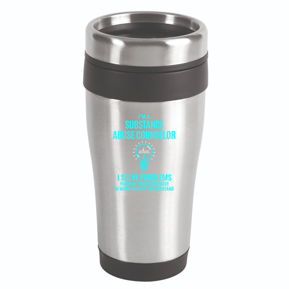 Substance Abuse Counselor I Solve Problems Gift 16oz Travel Tumbler