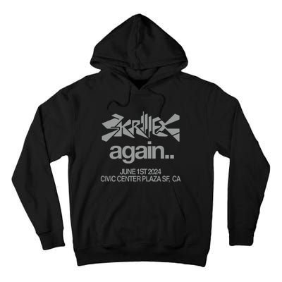 Skrillex Again Civic Center Tall Hoodie