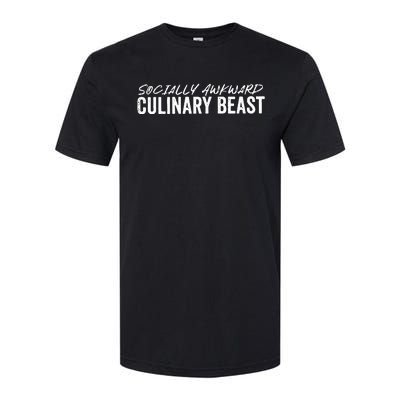 Socially Awkward Culinary Beast Softstyle® CVC T-Shirt