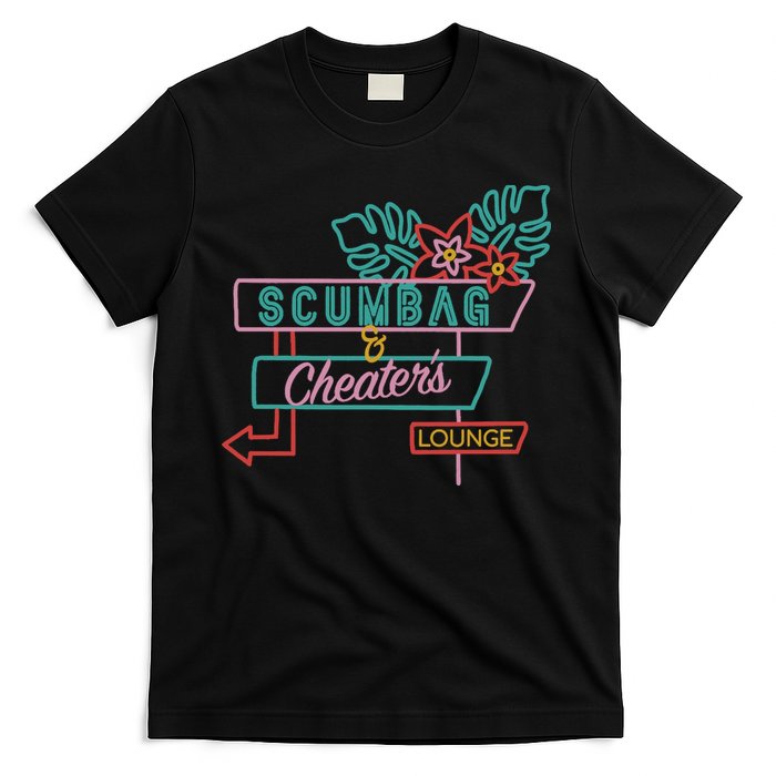 Scumbag And Cheaters Lounge T-Shirt