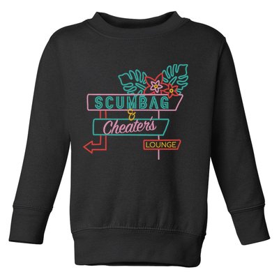 Scumbag And Cheaters Lounge Toddler Sweatshirt
