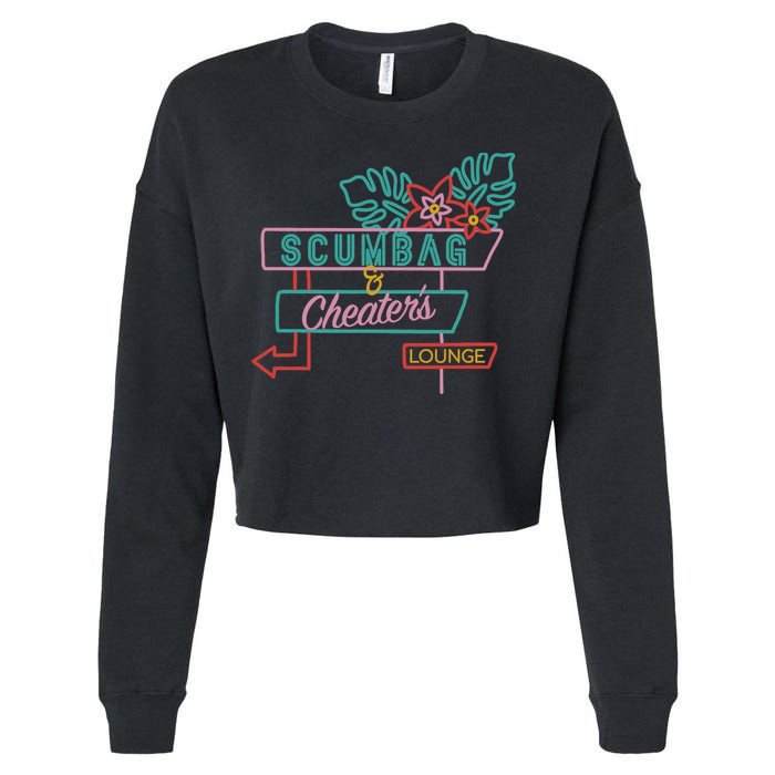 Scumbag And Cheaters Lounge Cropped Pullover Crew