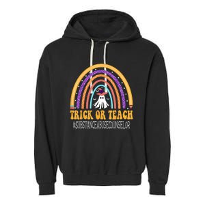 Substance Abuse Counselor Rainbow Trick or teach Halloween Garment-Dyed Fleece Hoodie