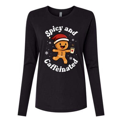 Spicy And Caffeinated Coffee Women Gingerbread Christmas Womens Cotton Relaxed Long Sleeve T-Shirt