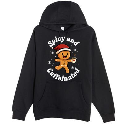 Spicy And Caffeinated Coffee Women Gingerbread Christmas Premium Pullover Hoodie
