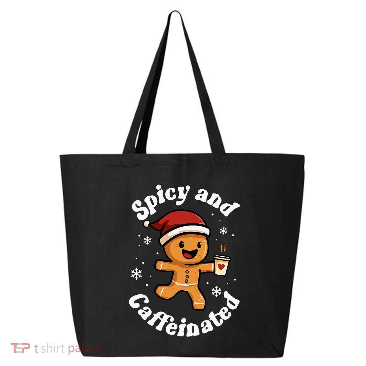 Spicy And Caffeinated Coffee Women Gingerbread Christmas 25L Jumbo Tote