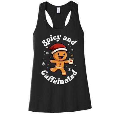 Spicy And Caffeinated Coffee Women Gingerbread Christmas Women's Racerback Tank