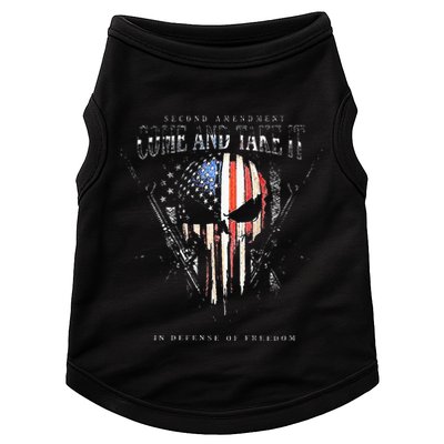 Second Amendment Come And Take It In Defense Of Freedom Doggie Tank