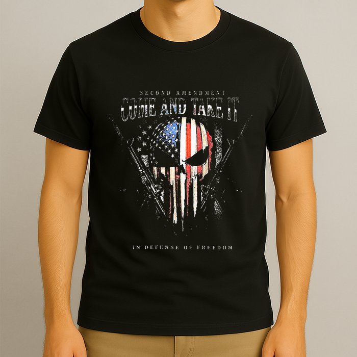Second Amendment Come And Take It In Defense Of Freedom T-Shirt