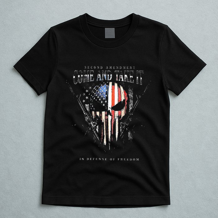 Second Amendment Come And Take It In Defense Of Freedom T-Shirt