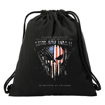 Second Amendment Come And Take It In Defense Of Freedom Drawstring Bag