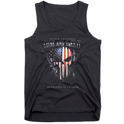 Second Amendment Come And Take It In Defense Of Freedom Tank Top