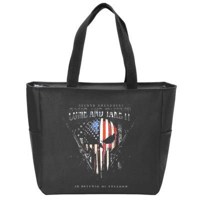 Second Amendment Come And Take It In Defense Of Freedom Zip Tote Bag