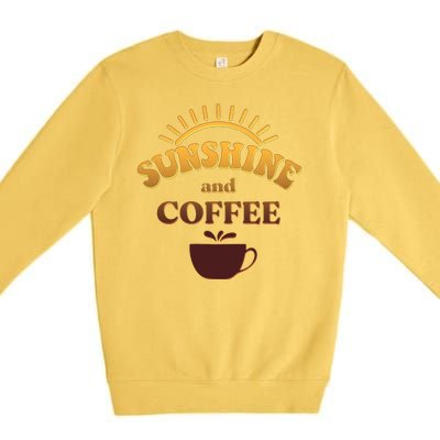 Sunshine And Coffee Premium Crewneck Sweatshirt