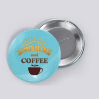 Sunshine And Coffee Button