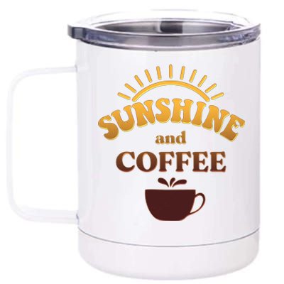 Sunshine And Coffee 12 oz Stainless Steel Tumbler Cup