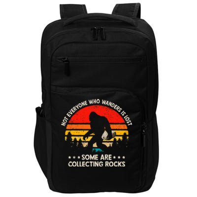 Some Are Collecting Rocks Geologist Rockhounding Bigfoot Impact Tech Backpack